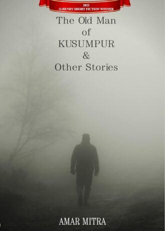 The Old Man Of Kushumpur & Other Stories