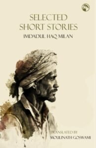 Selected Short Stories (Imdadul Haq Milan)